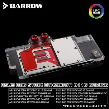 BARROW, Vodni Blok uporabite za ASUS ROG STRIX-RTX2080TI-O11G/RTX2080-O8G/RTX2080 Super O8G GAMING/RGB 5V 3PIN / Združljiv Backplate