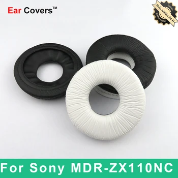 Earpads Za Sony MDR ZX110NC MDR-ZX110NC Slušalke zatakne ob slušalko Zamenjava Slušalke Blazinic PU Usnje Goba Pene