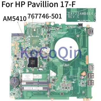 KoCoQin Prenosni računalnik z matično ploščo Za HP Pavillion 17-F 17' Palčni Jedro AM5410 Mainboard DAY22AMB6E0 767746-001 767746-501 767746-601