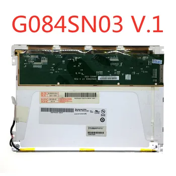 Lahko zagotovi test video , 90 dni garancije G084SN03 V1 za 8,4-palčni LCD-Plošča G084SN03 V. 1
