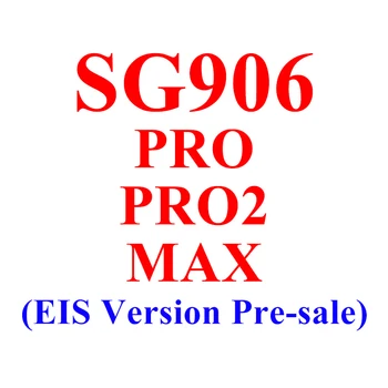 Novo SG906 MAX PRO 2 Brnenje GPS EIS Različico Pred prodajo Stik z mano