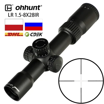 Ohhunt LR 1.5-8X28 IR Hunitng Riflescope Mil Dot Steklo, Jedkano Reticle Taktično Optični Znamenitosti Kupolo Reset Zaklepanje za Puško Področje uporabe