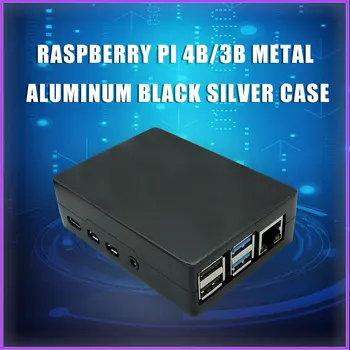 Raspberry Pi 4 Model B Aluminij Črna Srebrna Primeru RPI 4B 3B Kovinsko Ohišje Srebrno Polje za Raspberry pi 3B/3B+/4B dropship
