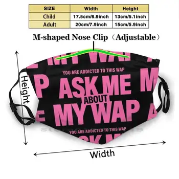 Wap - Vprašaj Me, O Moji Wap ( Roza ) Print Večkratno Uporabo Pm2.5 Filter DIY Usta Masko Otroci Wap Cardi B Cardi B Wap Rap Glasbe Trending